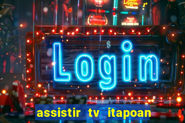 assistir tv itapoan record bahia ao vivo gratis